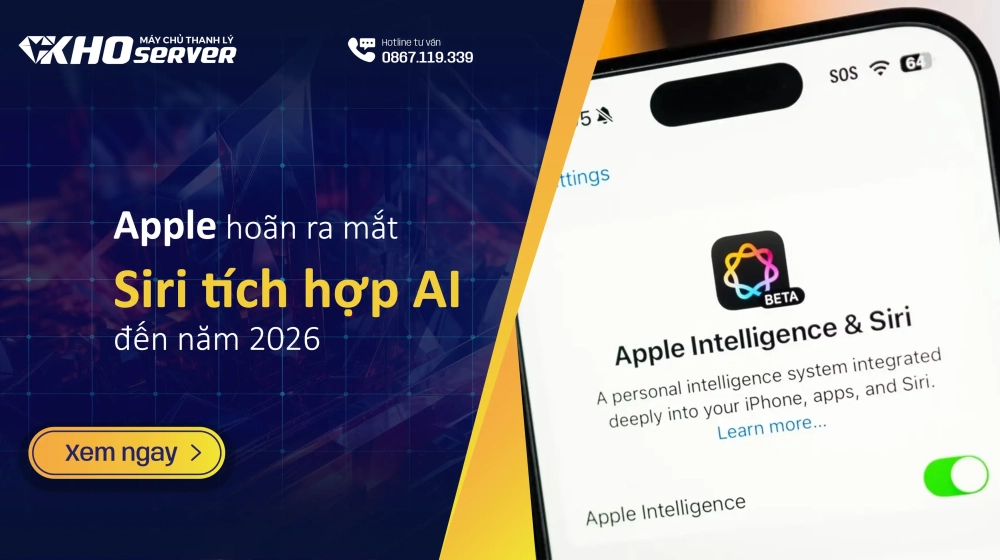 Apple hoãn ra mắt Siri tích hợp AI đến năm 2026 Apple hoãn ra mắt Siri tích hợp AI đến năm 2026