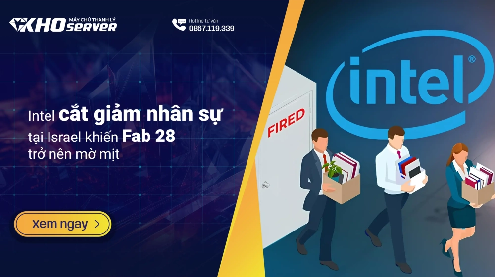 Intel cắt giảm nhân sự tại Israel - Tương lai của Fab 28 trở nên mờ mịt Intel cắt giảm nhân sự tại Israel - Tương lai của Fab 28 trở nên mờ mịt