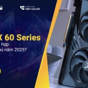 Card RTX 60 Series liệu còn phù hợp cho game thủ năm 2025?