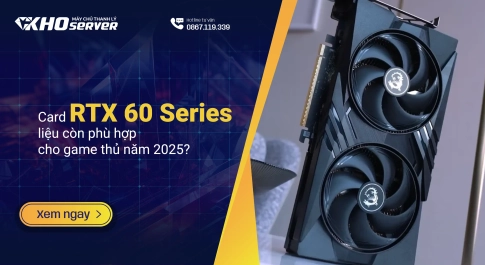 Card RTX 60 Series liệu còn phù hợp cho game thủ năm 2025?