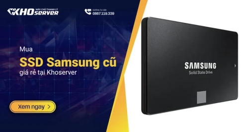 Mua SSD Samsung cũ giá rẻ tại Khoserver