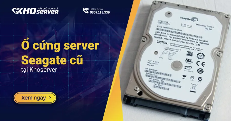 Ổ cứng server Seagate cũ tại Khoserver Ổ cứng server Seagate cũ tại Khoserver