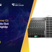 Máy Chủ Server Cũ – Giải Pháp Hiệu Quả Cho Doanh Nghiệp