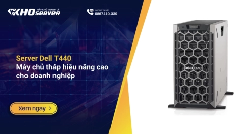 Server Dell T440 – Máy chủ tháp hiệu năng cao cho doanh nghiệp