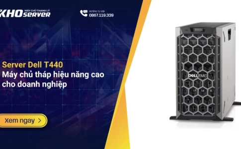 Server Dell T440 – Máy chủ tháp hiệu năng cao cho doanh nghiệp