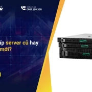 Nên nâng cấp server cũ hay mua server mới?