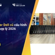 TOP 5 server Dell cũ cấu hình mạnh, giá hợp lý 2026