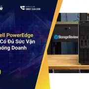Đánh Giá Dell PowerEdge T360: Liệu Có Đủ Sức Vận Hành Hệ Thống Doanh Nghiệp?