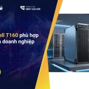 Máy Chủ Dell T160 phù hợp với mô hình doanh nghiệp nào?