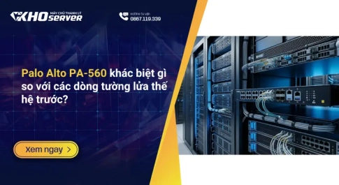 Palo Alto PA-560 khác biệt gì so với các dòng tường lửa thế hệ trước