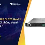 Máy chủ HPE DL320 Gen11 phù hợp với những doanh nghiệp nào?