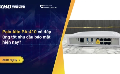 Palo Alto PA-410 có đáp ứng tốt nhu cầu bảo mật hiện nay?