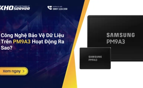 Công Nghệ Bảo Vệ Dữ Liệu Trên PM9A3 Hoạt Động Ra Sao