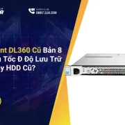 HPE ProLiant DL360 Cũ Bản 8 SFF: Tối Ưu Tốc Đ Độ Lưu Trữ Với SSD Hay HDD Cũ?
