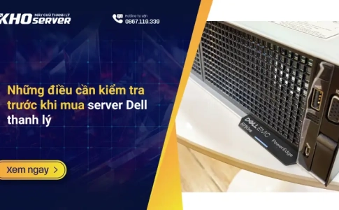 Có nên mua máy chủ Dell R750xs thanh lý thay vì máy chủ mới trong năm 2026?