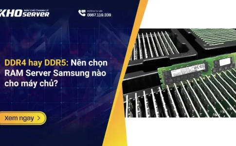 DDR4 hay DDR5: Nên chọn RAM Server Samsung nào cho máy chủ?