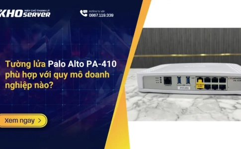 Tường lửa Palo Alto PA-410 phù hợp với quy mô doanh nghiệp nào?
