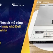 Cách lập kế hoạch mở rộng hệ thống với máy chủ Dell R750xs thanh lý