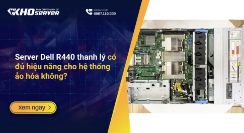 Lộ trình nâng cấp từ máy chủ Dell 14G lên Dell R750xs cũ