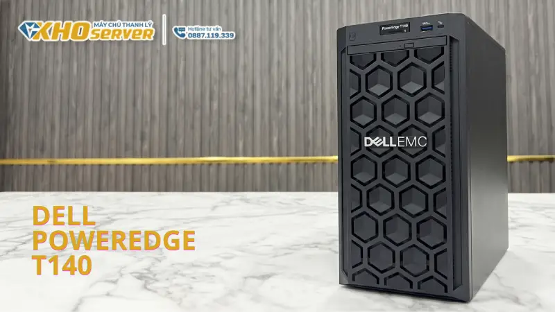Những linh kiện nên nâng cấp đầu tiên sau khi mua Dell T140 thanh lý