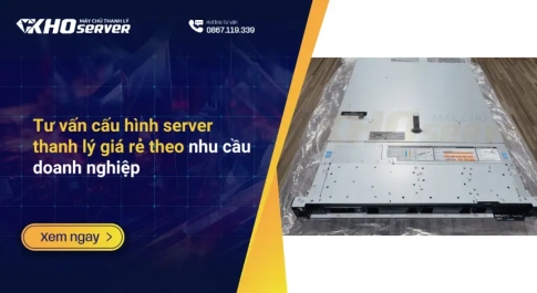 Review Dell R440 cũ khi triển khai VMware cho doanh nghiệp