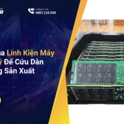 Giải Pháp Mua Linh Kiện Máy Chủ Thanh Lý Để Cứu Dàn Server Ngưng Sản Xuất