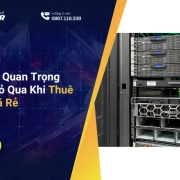 Những Lưu Ý Quan Trọng Không Thể Bỏ Qua Khi Thuê Server Cũ Giá Rẻ